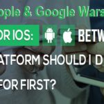 Android vs iOS Native App: Which should I Develop first? Between Android vs iOS Native App development - Which should I Build first