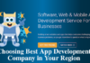Choosing Best App Development Company in Your Region Choosing Best App Development Company in Your Region