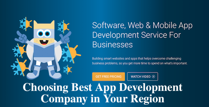Choosing Best App Development Company in Your Region