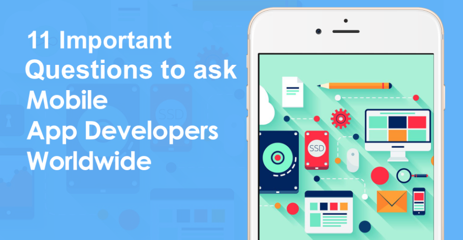 11 Important Questions to ask App Developers before Hiring Them
