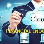 Financial Industry – Cloud Computing in Banks & Credit Card Firms Financial Industry Accepts Cloud Computing in Banks & Credit Card Firms