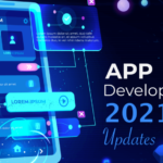 Mobile App Development Trends and Technologies 2021 Mobile App Development Trends and Technologies