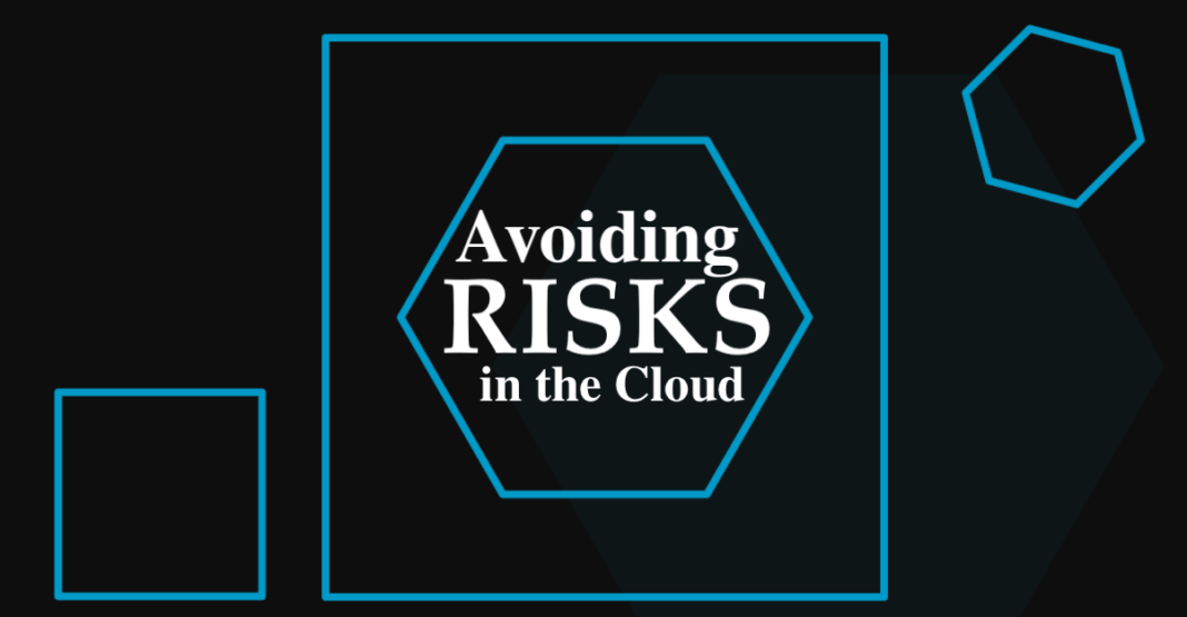3 Suggestions for Avoiding Cloud Risks