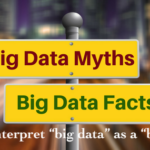 Don’t Interpret “Big Data & AI” as a “Big Myth” Don’t interpret “big data” as a “big myth”