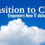 Transition to Cloud Empowers New IT delivery Models Transition to the Cloud to Empower New IT delivery Models.
