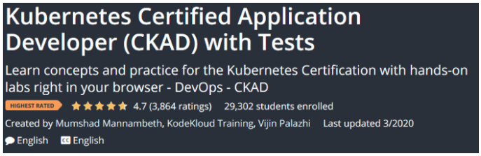 CKAD is the one from Mumshad Mannambeth available at Udemy - Certified Kubernetes Application Developer