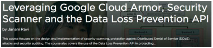 Cloud Armor, Security Scanner and the DLP