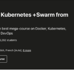 Docker Mastery Courses: Udemy Kubernetes +Swarm from a Docker Captain Docker Mastery Courses - Udemy Kubernetes - Swarm from a Docker Captain