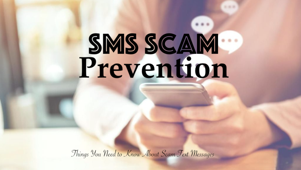 Things You Need to Know About Scam Text Messages in 2021