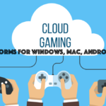 Top Cloud Gaming Platforms for Windows, Mac, Android, PS4, PS5 Top Cloud Gaming Platforms for Windows, Mac, Android, PS4