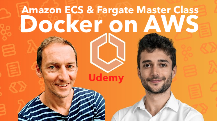 Udemy Amazon ECS & Fargate Master Class - Docker on AWS