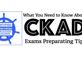 What Student Should Know about Certified Kubernetes Application Developer CKAD Exam