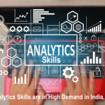 Why Analytics Skills are in High Demand in India, UK, USA Why Analytics Skills are in High Demand in India, UK, USA