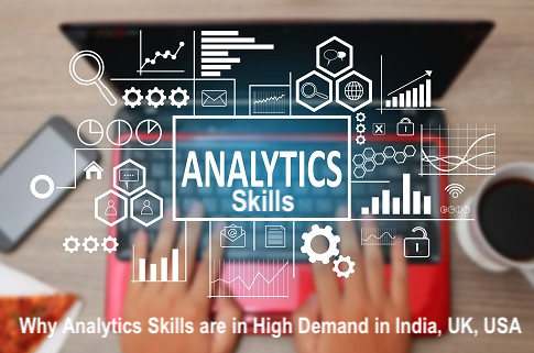 Why Analytics Skills are in High Demand in India, UK, USA