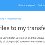 Why can’t I add files to We Transfer in Safari, Chrome Add files to We Transfer troubleshooting