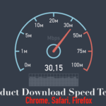 How to Conduct Download Speed Test on Chrome, Safari, Firefox How to Conduct Download Speed Test on Chrome, Safari, Firefox