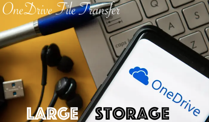 OneDrive File Transfer FAQ for PC Large Space Users