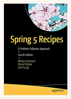 Spring 5 Recipes - A Problem -Solution Approach