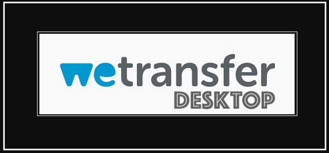 WeTransfer for Desktop: Free File Transfer App Online