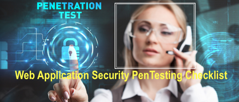 Web Application Security Pen Testing Checklist xls 2021-2022