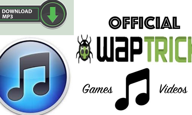 2021 Waptrick Website to Download Music, Movies Streaming Apps & Video Games