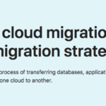 Cloud Migration & Deployment | Strategy, Benefits, Challenges What is cloud migration?
