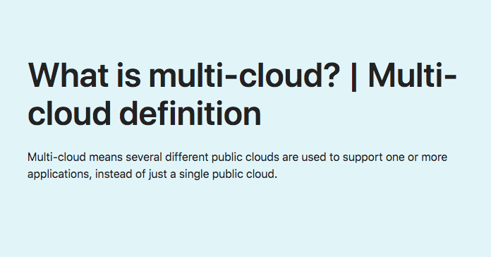 What is multi-cloud? | Multi-cloud definition