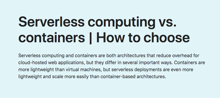 Serverless computing vs. containers | How to choose