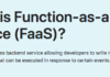 What is FaaS (Function-as-a-Service) in Cloud Computing? What is Function-as-a-Service (FaaS)?