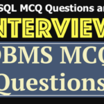 15 Advanced SQL MCQ Questions and Answers for Interview & Exam Experience 15 Advanced SQL MCQ Questions and Answers for Interview & Exam Experience