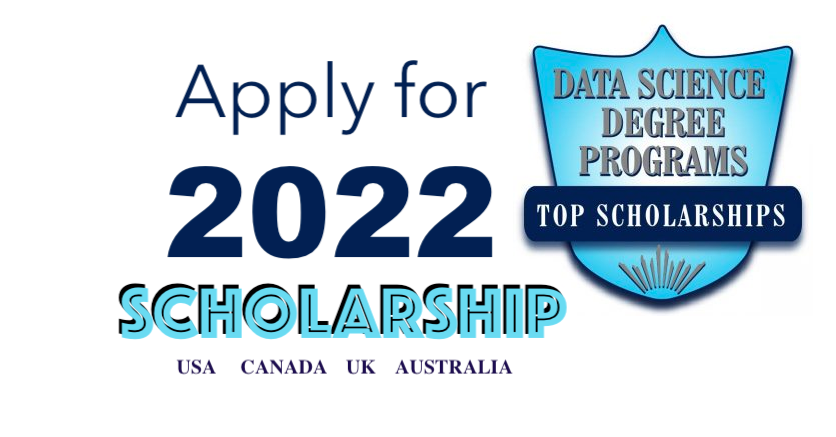 Data Science Degree Programs and Scholarships to Apply for in 2022