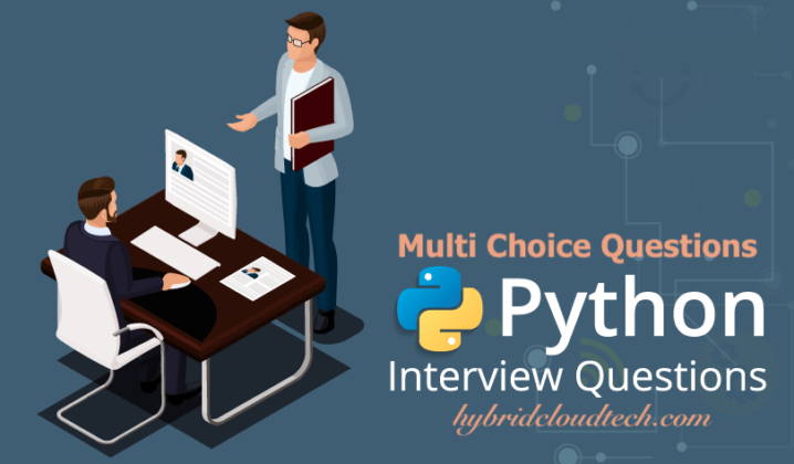 Interview based Multiple Choice Questions on Python - MCQ Answers ...