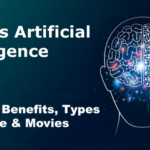 Artificial Intelligence AI – Meaning, Benefits, Types, Movie, Future Artificial Intelligence AI - Meaning, Benefits, Types, Movie, Future