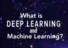 What is Deep Learning and Machine Learning? Tutorial with Examples What Is Deep Learning and Machine Learning? Tutorial with Examples