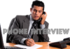Phone Interview Tips, Questions and Answer – 10 Important Techniques Phone Interview Tips, Questions and Answer - 10 Important Techniques