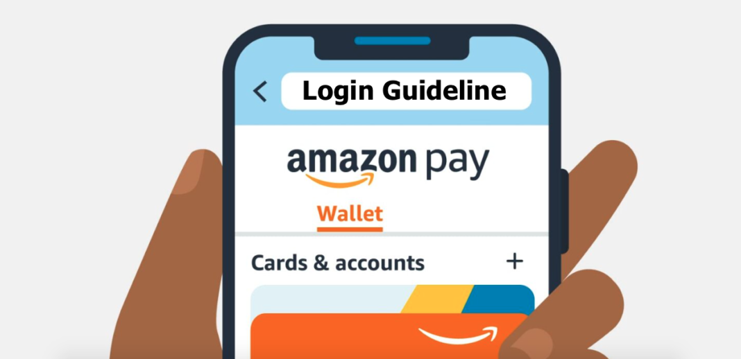 Amazon Pay: Guide to Login your Online Payment Service Platform