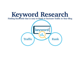 Finding Keywords that is easy to Rank to Increase Traffic to Your Blog