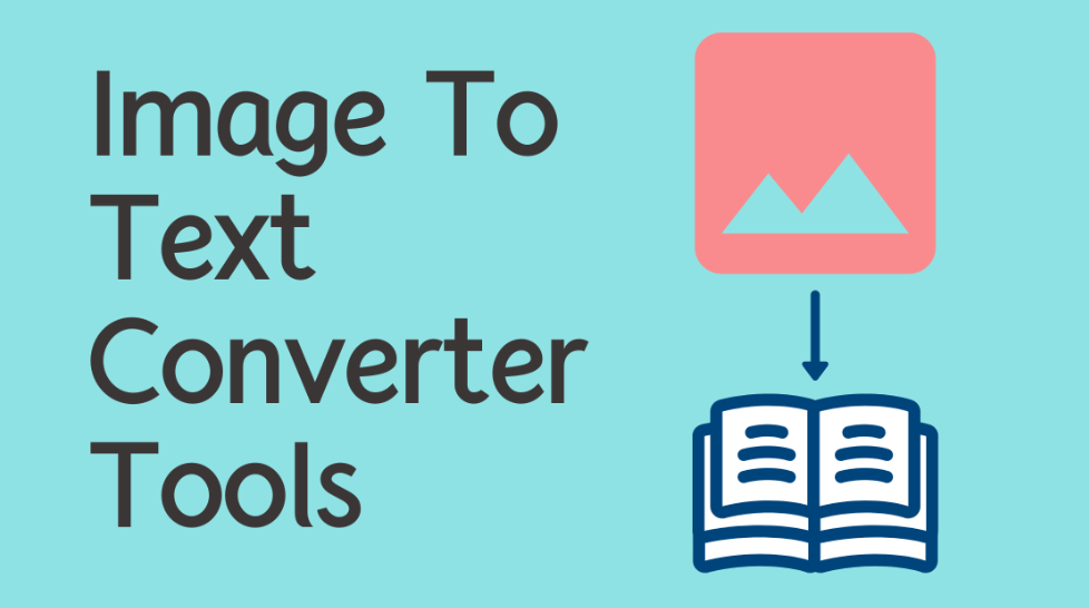 Image to text converter tools
