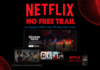 Netflix Free Trial 3 Months Account Sign Up without Credit Card Netflix Free Trial 3 Months Account Sign Up without Credit Card