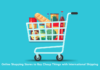 Online Shopping Stores to Buy Cheap Things with International Shipping Online Shopping Stores to Buy Cheap Things with International Shipping