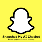 Snapchat My AI Chatbot Released by OpenAI’s ChatGPT Technology Snapchat My AI Chatbot Released by OpenAI’s ChatGPT Technology