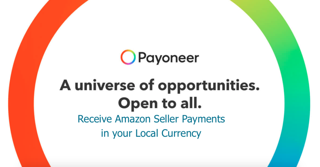 How to Use Payoneer to Receive Amazon Seller Payments in your Local Currency