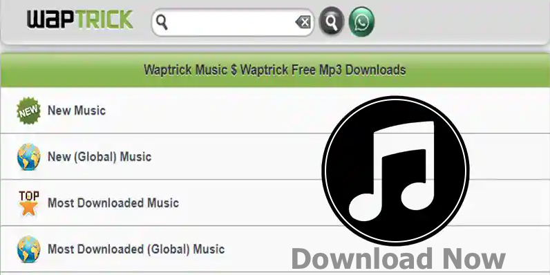 Waptrick Free Download Mp3 Music, DJ Daily New Songs, Movies, VPN, Apps