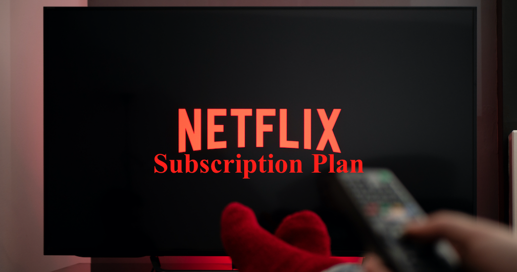 How to Change your Netflix Subscription Plan in any Country