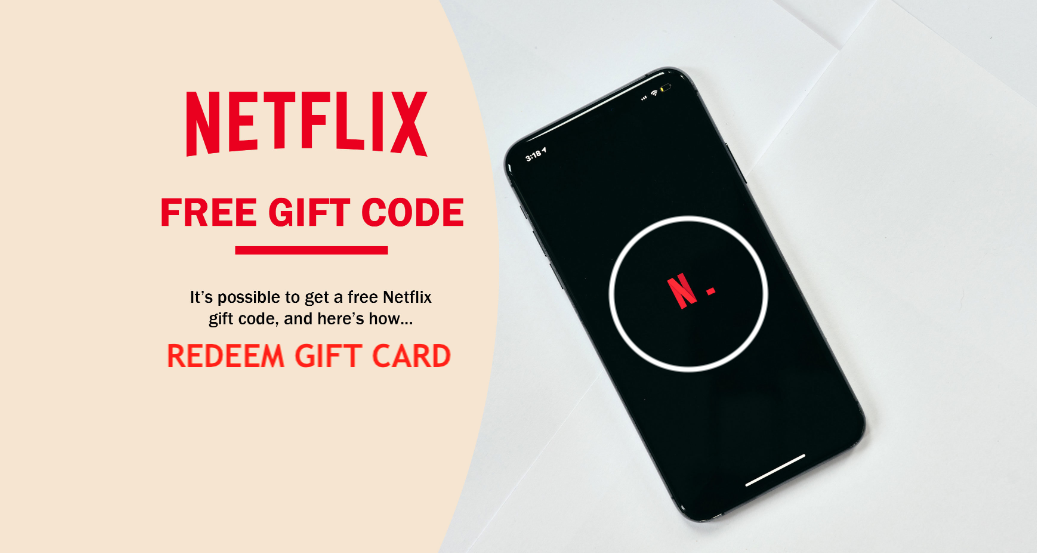 How to get Netflix Gift Cards in your country