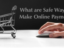 What Are Safe Ways To Pay Online? Which Payment Methods Are Dangerous?