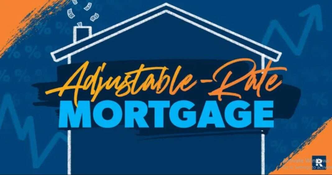 ARM Adjustable Rates Mortgage
