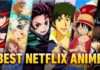 5 Best Anime on Netflix in English for Beginners to Watch Now Anime