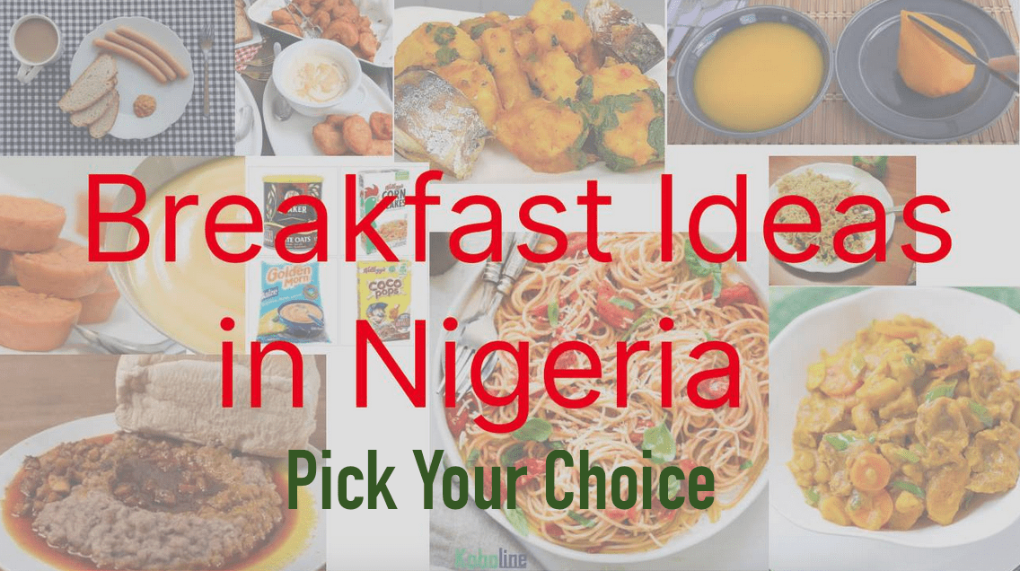 Nigerian breakfast, lunch and dinner ideas with Healthy Recipe