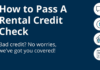 How to Increase your Chances of Passing a Landlord’s Rental Credit Check How to Increase your Chances of Passing a Landlord's Rental Credit Check